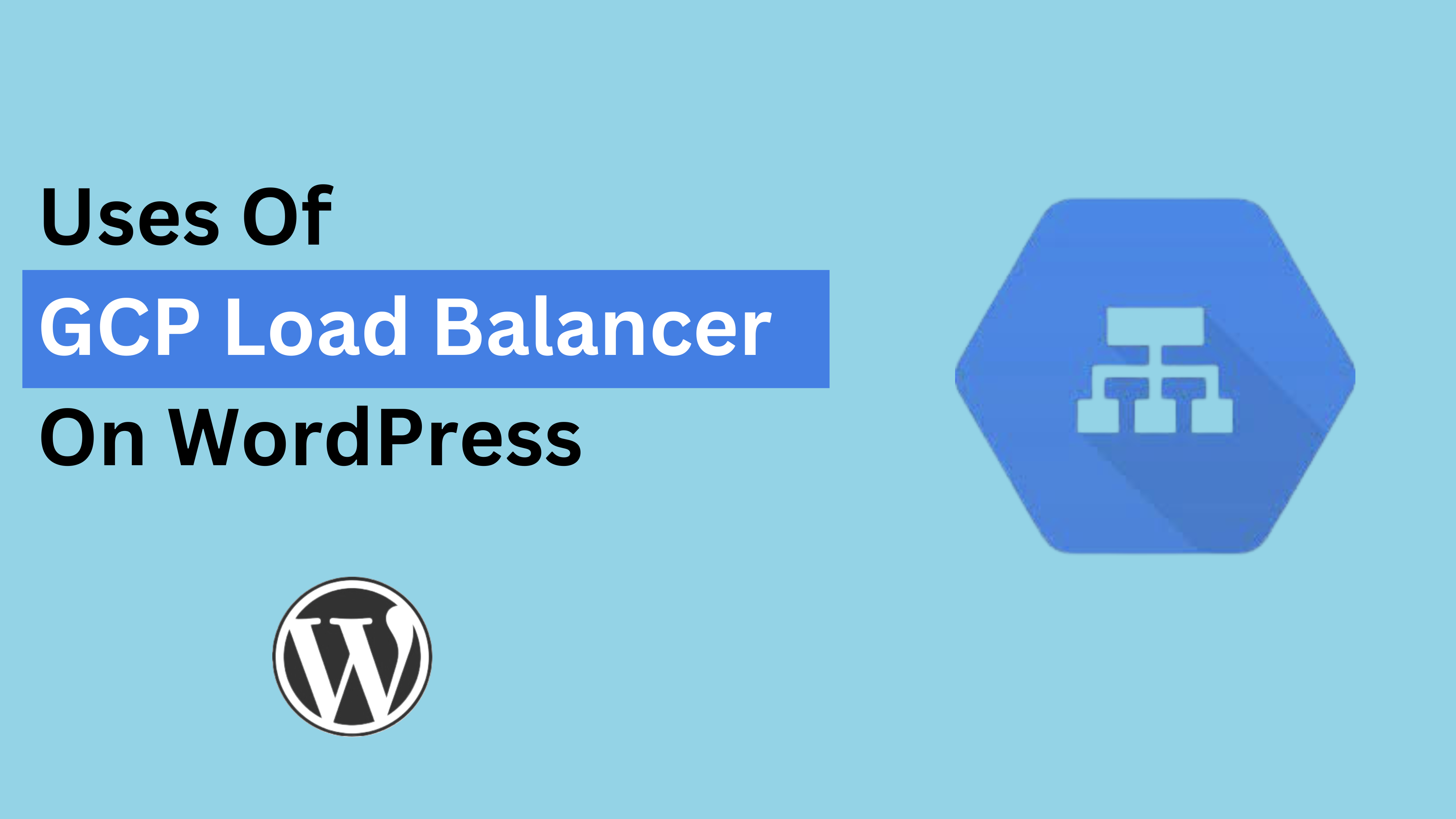 how to use gcp load balancer in wordpress